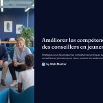 1 Ameliorer les competences des conseillers en jeunesse